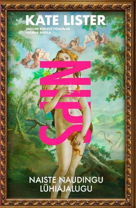 Nips. Naiste naudingu lühiajalugu