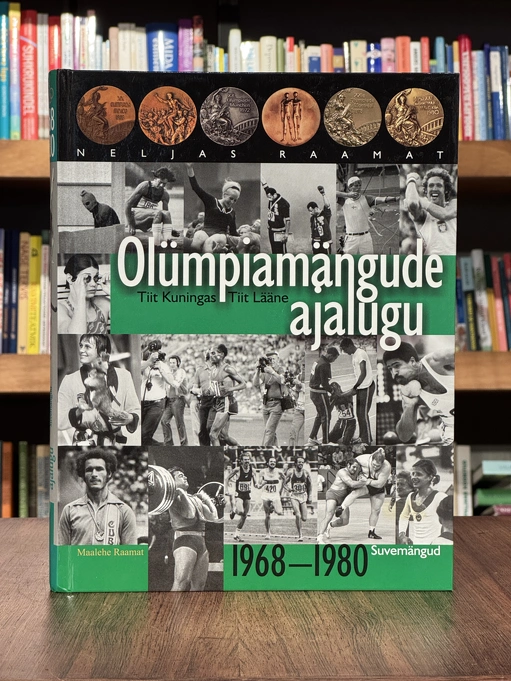 Olümpiamängude ajalugu 1968-1980. Neljas raamat