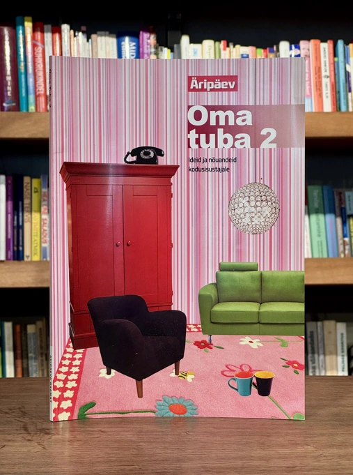 Oma tuba 2. Ideid ja nõuandeid kodusistutajale