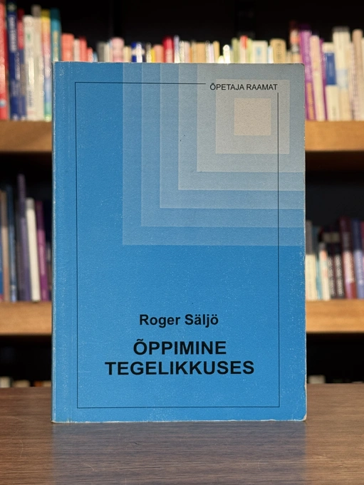 Õppimine tegelikkuses