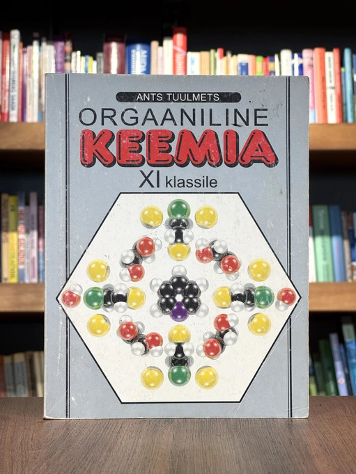 Orgaaniline keemia XI klassile