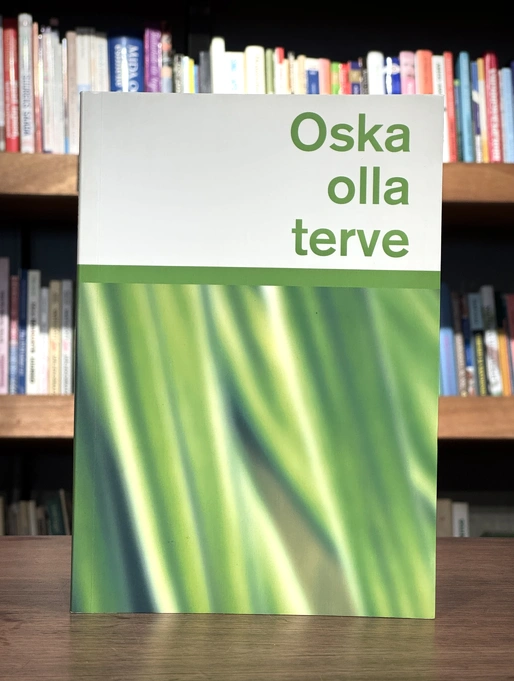 Oska olla terve