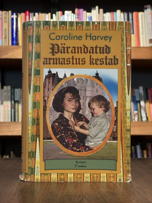 Pärandatud armastus kestab