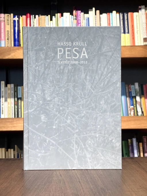 Pesa. Tekstid 2000-2012