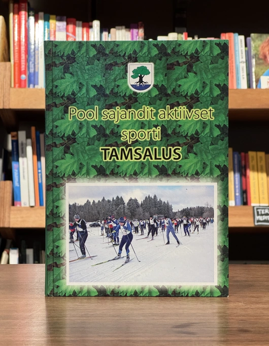 Pool sajandit aktiivset sporti Tamsalus