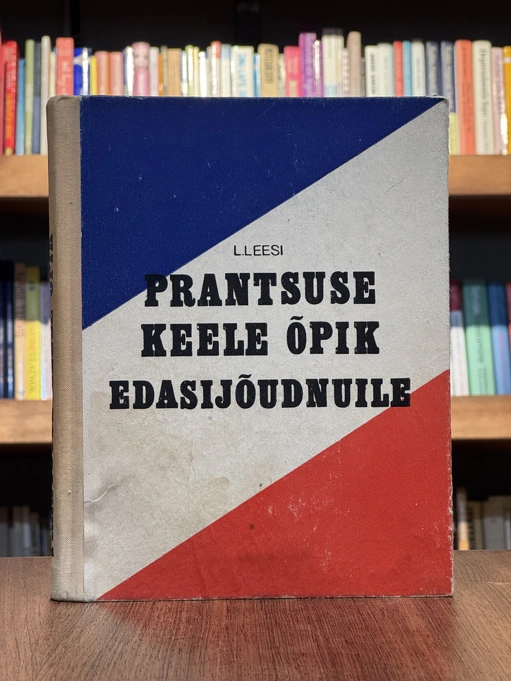 Prantsuse keele õpik edasijõudnuile