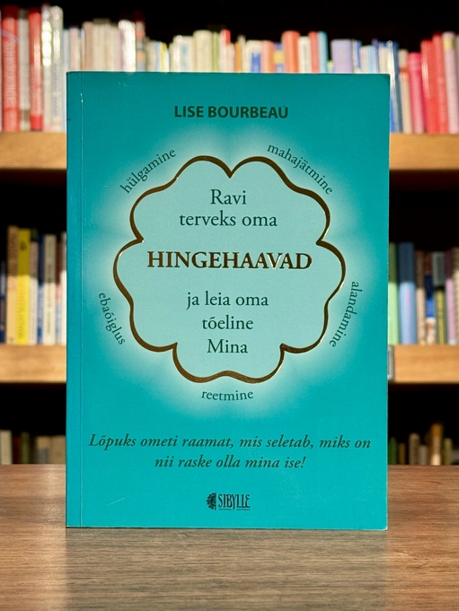 Ravi terveks oma hingehaavad ja leia oma tõeline mina