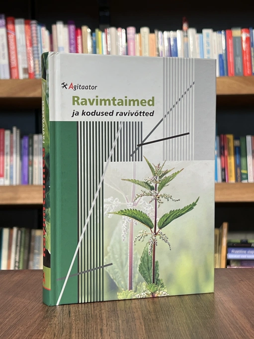 Ravimtaimed ja kodused ravivõtted