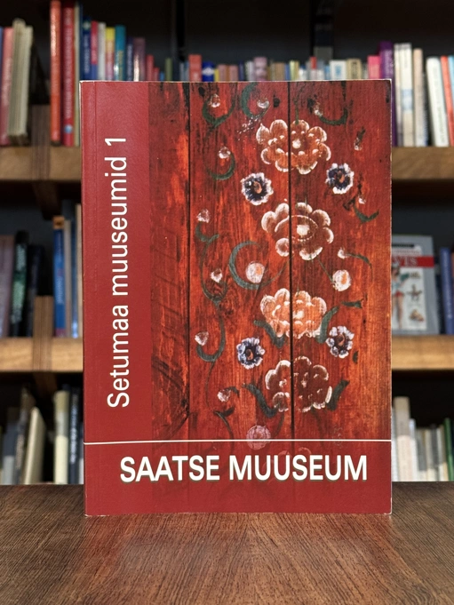 Saatse muuseum 1