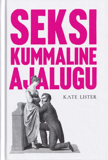 Seksi kummaline ajalugu