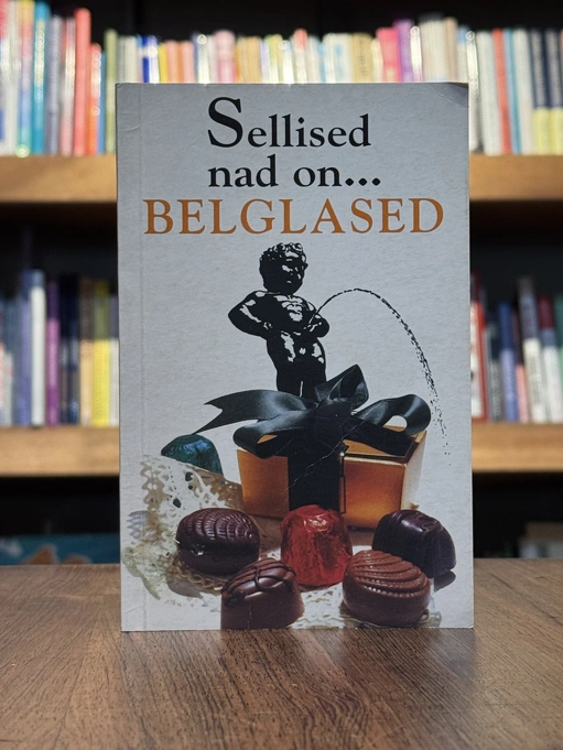 Sellised nad on... belglased