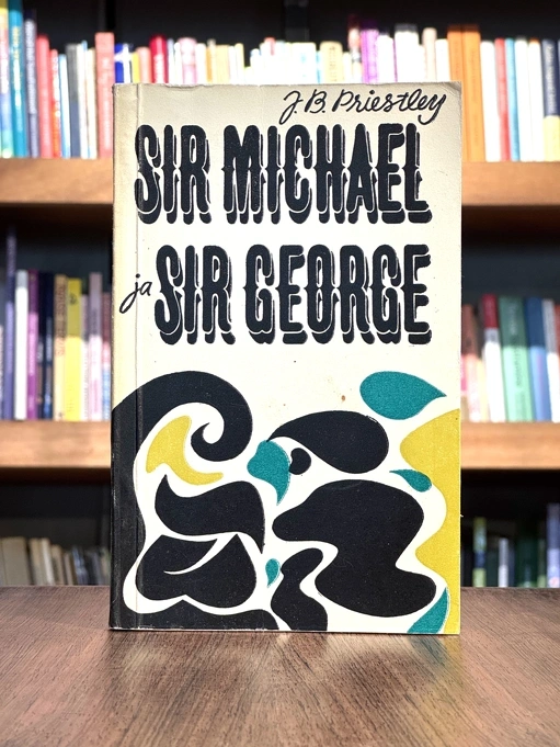 Sir Michael ja sir George