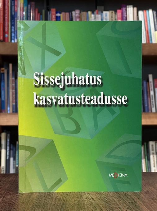 Sissejuhatus kasvatusteadusse