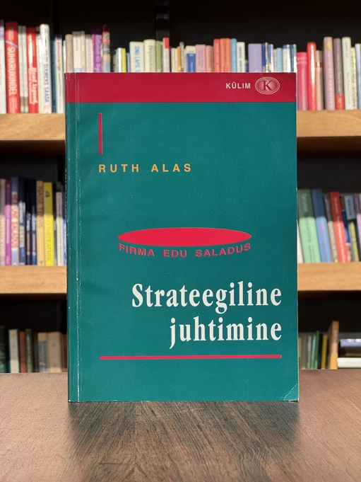 Strateegiline juhtimine. Firma edu saladus