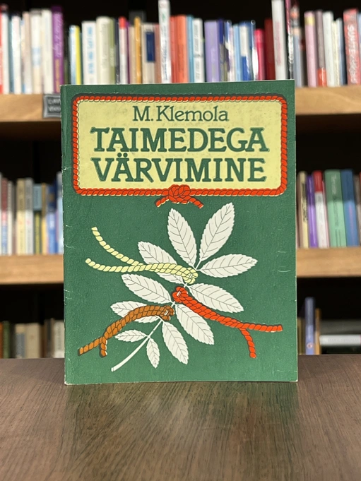 Taimedega värvimine