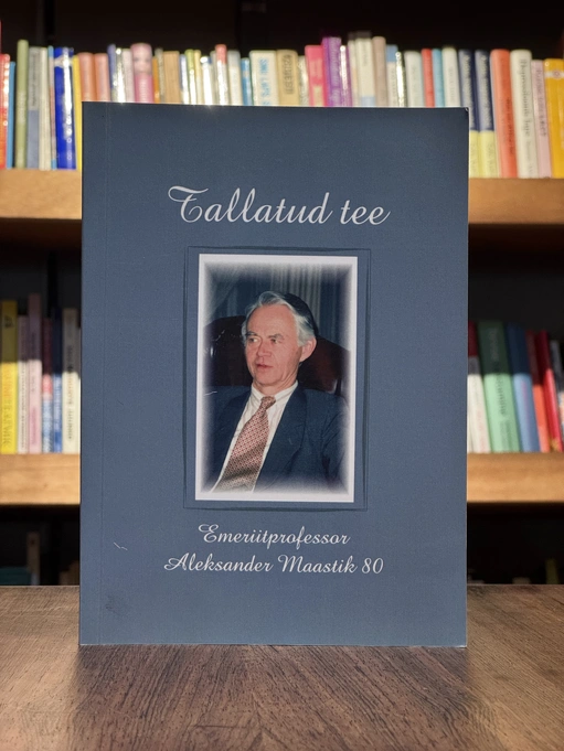 Tallatud tee. Emeriitprofessor Aleksander Maastik 80