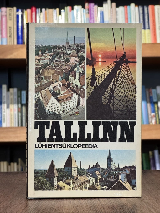 Tallinn. Lühientsüklopeedia