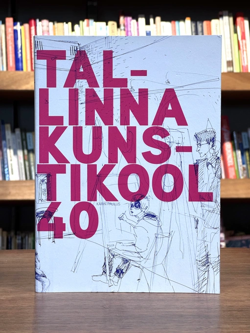 Tallinna Kunstikool 40