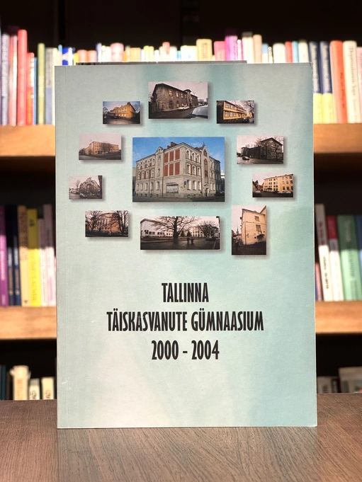 Tallinna Täiskasvanute Gümnaasium 2000-2004