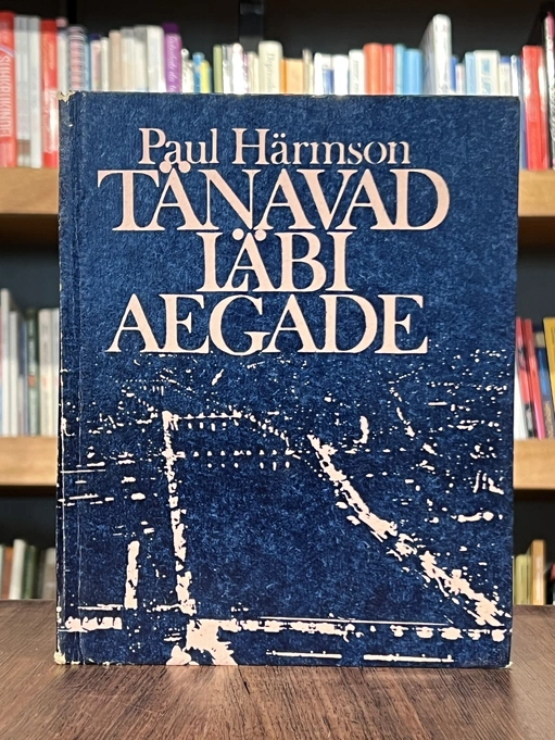 Tänavad läbi aegade