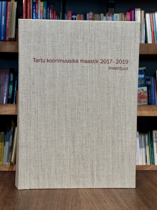 Tartu koorimuusika maastik 2017–2019. Inventuur
