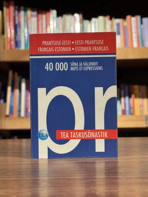 Prantsuse-eesti / eesti-prantsuse. 40 000 sõna ja väljendit
