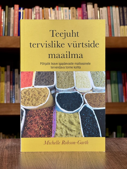 Teejuht tervislike vürtside maailma