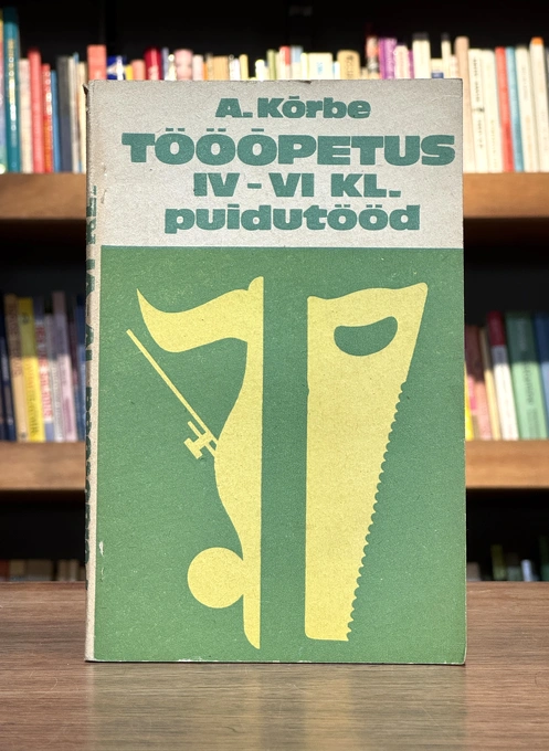 Tööõpetus IV-VI klassile