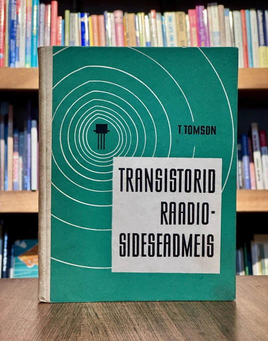 Transistorid raadiosideseadmeis