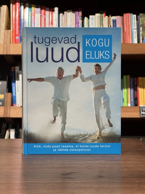 Tugevad luud kogu eluks