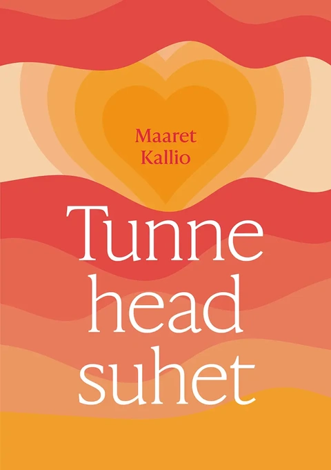 Tunne head suhet