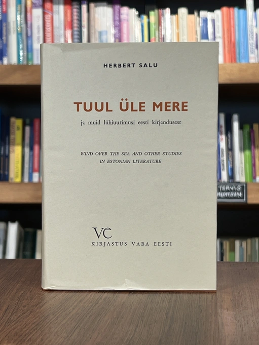 Tuul üle mere ja muid lühiuurimusi eesti kirjandusest