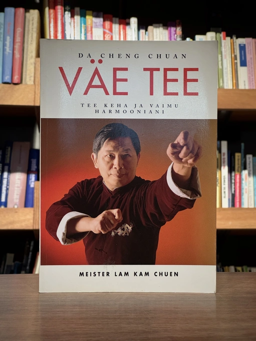 Väe tee. Tee keha ja vaimu harmooniani