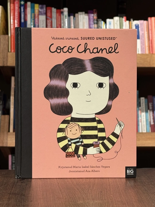 Väikesed inimesed, suured unistused. Coco Chanel