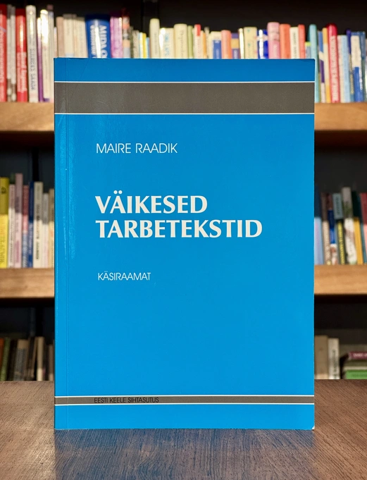 Väikesed tarbetekstid. Käsiraamat