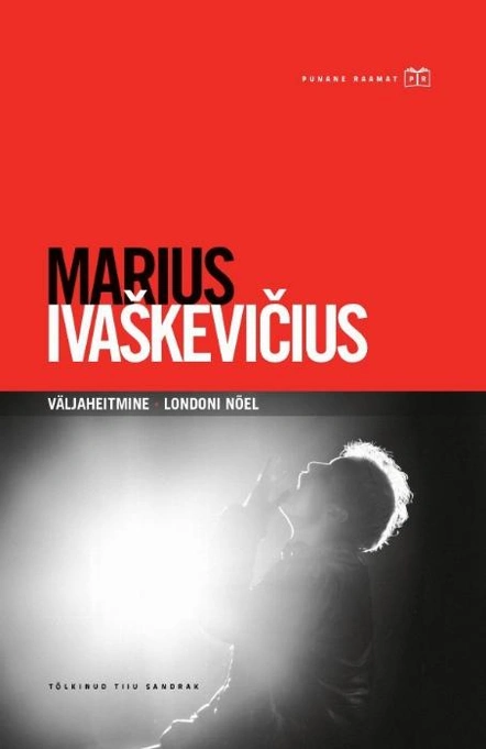 Väljaheitmine. Londoni nõel