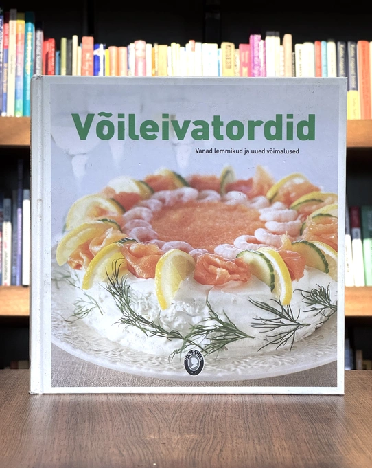 Võileivatordid. Vanad lemmikud ja uued võimalused